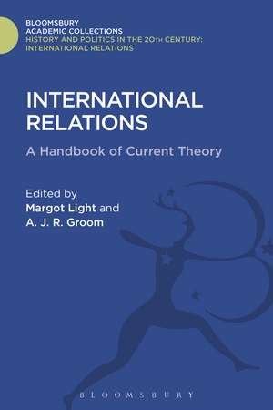 International Relations: A Handbook of Current Theory de Margot Light