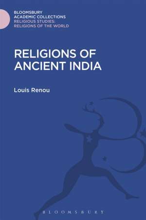 Religions of Ancient India de Louis Renou