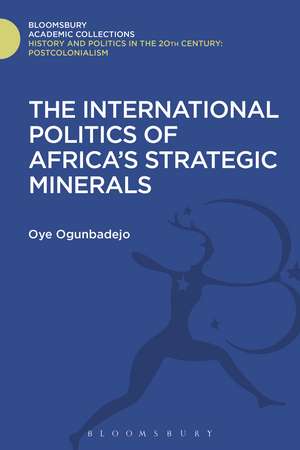 The International Politics of Africa's Strategic Minerals de Oye Ogunbadejo