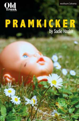 Pramkicker de Sadie Hasler