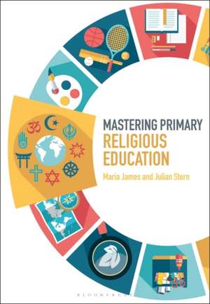 Mastering Primary Religious Education de Dr Maria James