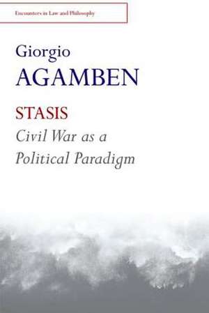 Agamben, G: Stasis de Giorgio Agamben