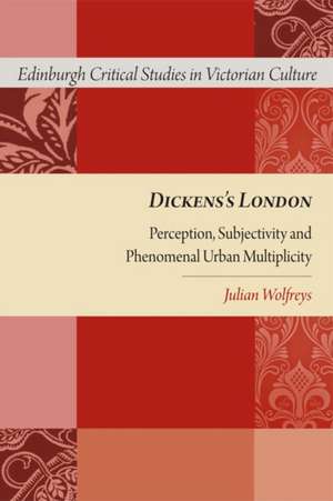 Dickens's London de Julian Wolfreys