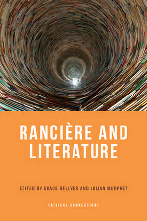 Rancière and Literature de Grace Hellyer