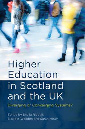 Higher Education in Scotland and the UK de Sheila Weedo Riddell