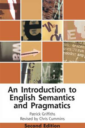 An Introduction to English Semantics and Pragmatics de Chris Cummins