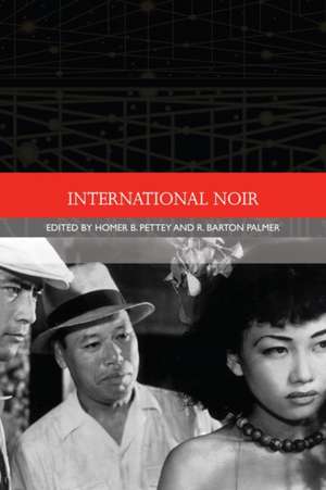 International Noir de Homer B Pettey