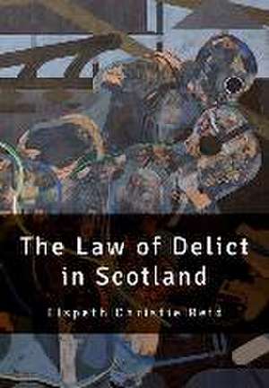 The Law of Delict in Scotland de Elspeth Reid