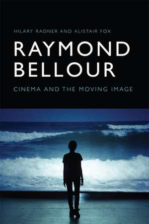 Raymond Bellour de Hilary Radner