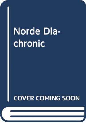 NORDE DIACHRONIC de Norde Muriel