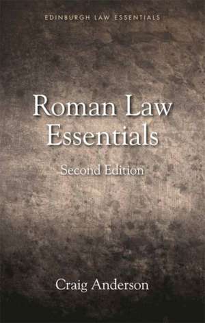 Roman Law Essentials de Craig Anderson