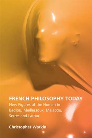 French Philosophy Today de Barbara Green