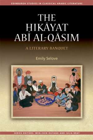 &#7716;ik&#257;yat Ab&#299; Al-Q&#257;sim de Emily Selove