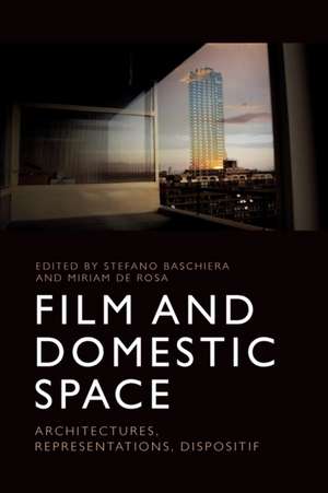 Film and Domestic Space de Stefano Baschiera