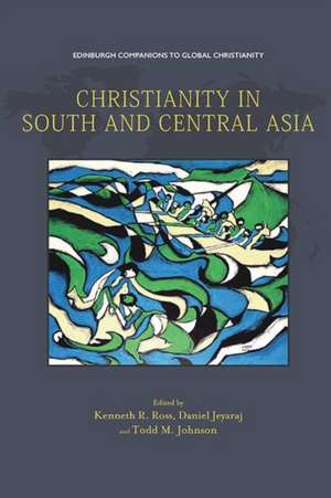 ROSS KENNETH: CHRISTIANITY IN SOUTH CENTRAL ASIA de ROSS KENNETH