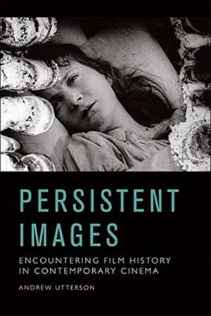 Persistent Images de Andrew Utterson