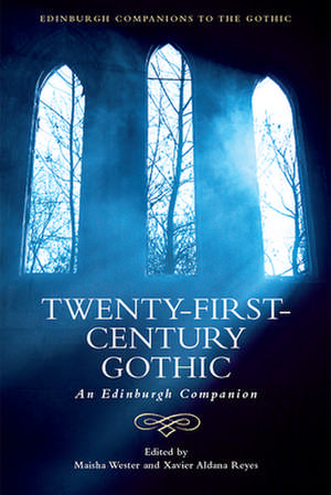 Twenty-First-Century Gothic de Maisha Wester