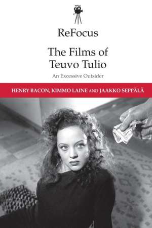 Refocus: The Films of Teuvo Tulio de Henry Bacon