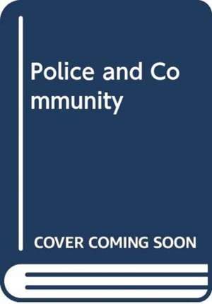 Police and Community in Twentieth-Century Scotland de Louise A. Jackson