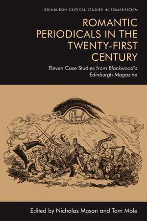 Romantic Periodicals in the Twenty-First Century de Nicholas Mason