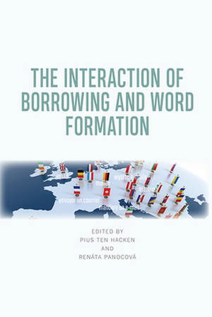 The Interaction of Borrowing and Word Formation de Pius Ten Hacken