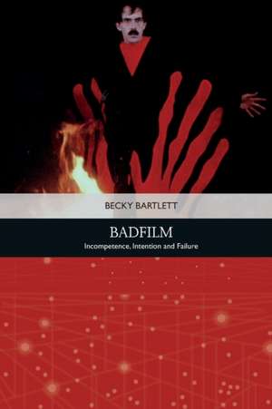 Badfilm de Becky Bartlett