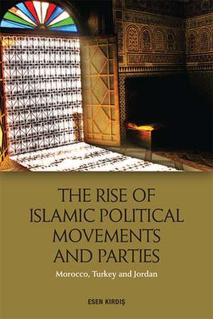 The Rise of Islamic Political Movements and Parties de Esen Kirdi?