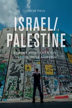 Israel/Palestine de Drew Paul