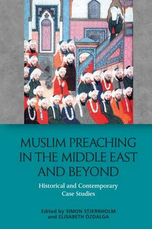 Muslim Preaching in the Middle East and Beyond de Simon Stjernholm