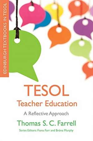 TESOL Teacher Education de Thomas S C Farrell