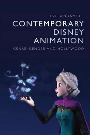 Contemporary Disney Animation de Eve Benhamou