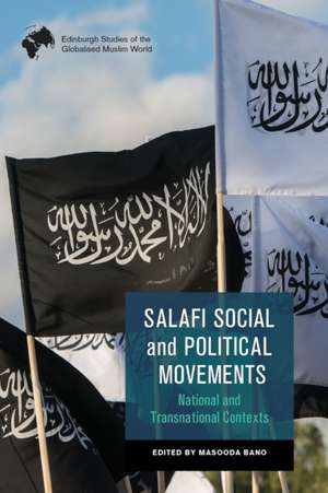 Salafi Social and Political Movements