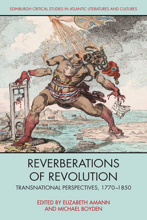 Reverberations of Revolution de Elizabeth Amann