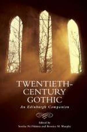 Twentieth-Century Gothic de Bernice M Murphy