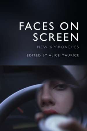 Faces on Screen de Alice Maurice