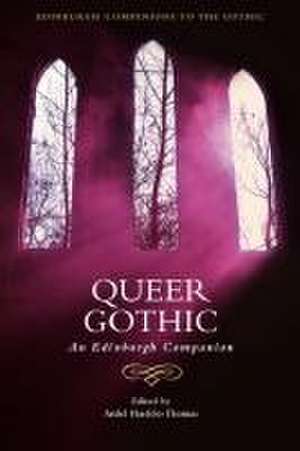 Queer Gothic de Ardel Haefele-Thomas