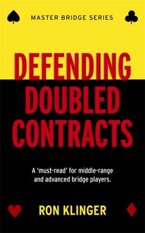 Defending Doubled Contracts de Ron Klinger