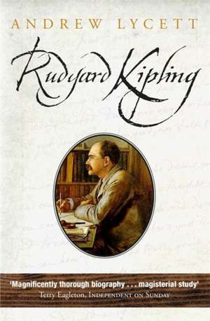 Rudyard Kipling de Andrew Lycett