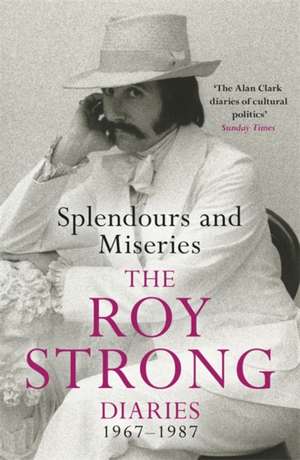 The Roy Strong Diaries de Roy Strong