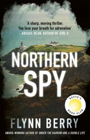 Northern Spy de Flynn Berry