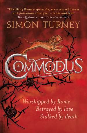 Commodus de Simon Turney