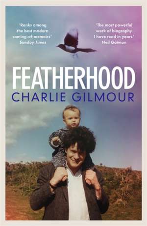 Featherhood de Charlie Gilmour