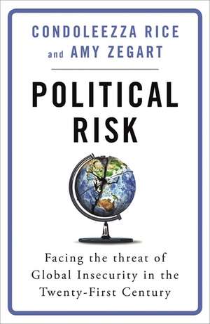 Political Risk de Amy Zegart