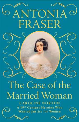 The Case of the Married Woman de Lady Antonia Fraser