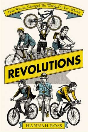 Revolutions de Hannah Ross