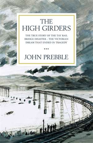 The High Girders de John Prebble