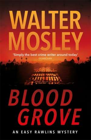 Blood Grove de Walter Mosley