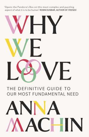 Why We Love de Anna Machin