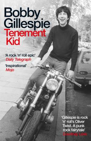 Tenement Kid de Bobby Gillespie