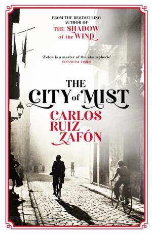 The City of Mist de Carlos Ruiz Zafón